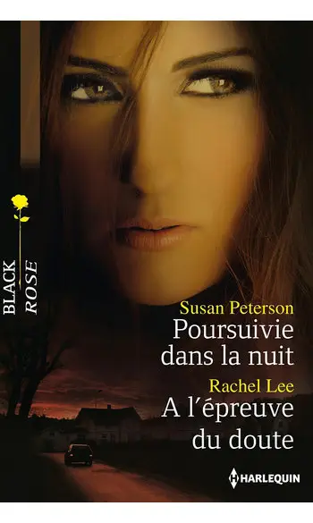 Poursuivie dans la nuit - A l'épreuve du