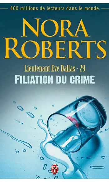 Filiation du crime ( Nora Roberts )