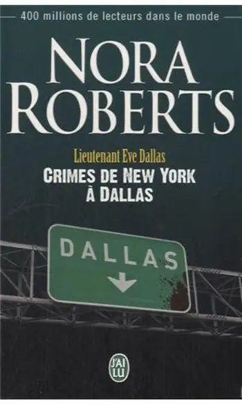 Crimes de New York a Dallas ( N Roberts