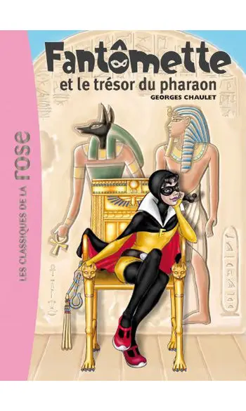 Fantômette et le trésor du pharaon