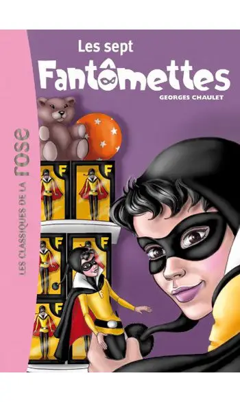 les sept fantomettes ( Georges Chaulet )