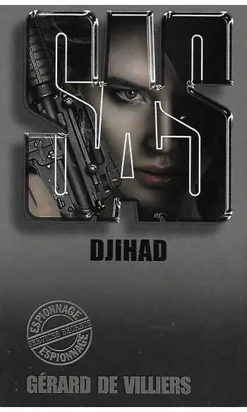 SAS 139 Djihad ( Gérard de Villiers )