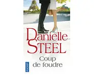 Coup de foudre ( Danielle STEEL )