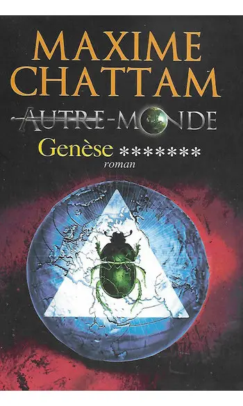 Autre-Monde, Tome 7 : Genèse ( M Chattam