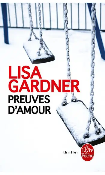 Preuves d'amour ( Lisa Gardner )