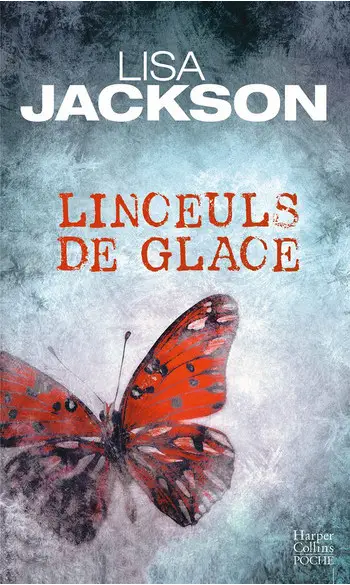 Linceuls de glace ( Lisa Jackson )