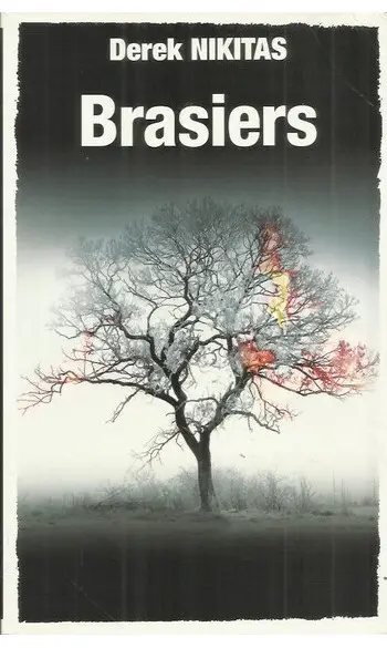 Brasiers ( Derek Nikitas )