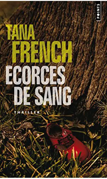 Ecorces de sang ( Tana french )