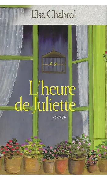 L'heure de Juliette ( Elsa Chabrol )