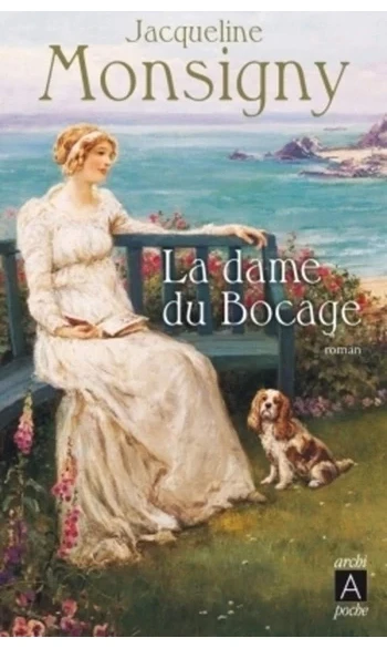 La dame du Bocage ( Jacqueline Monsigny