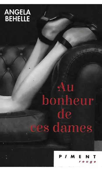 Au bonheur de ces dames ( Angela Behelle