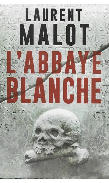 L'Abbaye blanche ( L Malot )