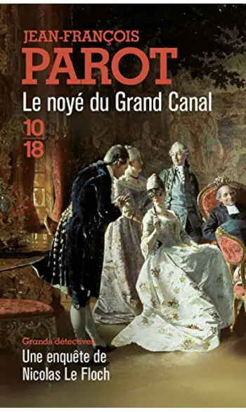 Le noyé du Grand Canal ( J F Parot )