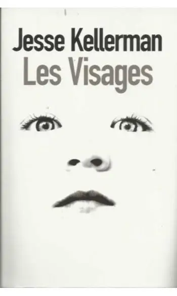 Les visages ( Jesse Kellerman )