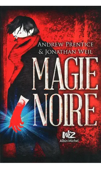 Magie Noire ( Andrew Prentice )