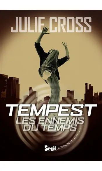 Les ennemis du temps ( Julie Cross )
