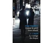 Quand le péril nous réunit - Le vertige