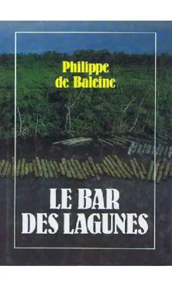 Le bar des lagunes ( P . de baleine )