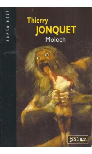 Moloch ( Thierry Jonquet )