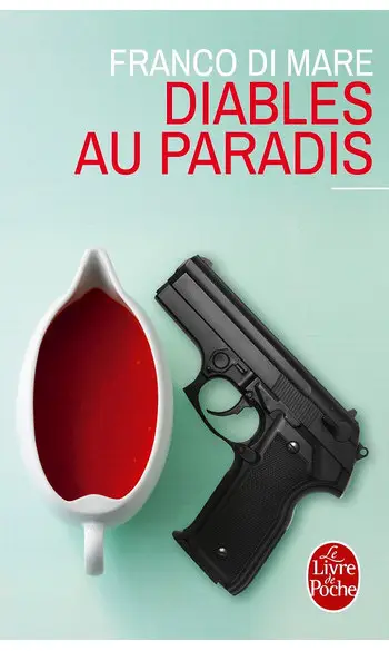 Diables au paradis ( Franco Di Mare )