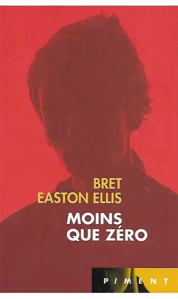 Moins que zéro ( Bret Easton ELLIS )