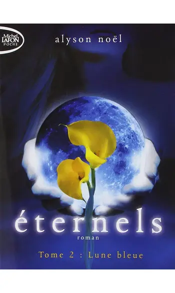 Eternels Tome 02 ( Alyson Noel )