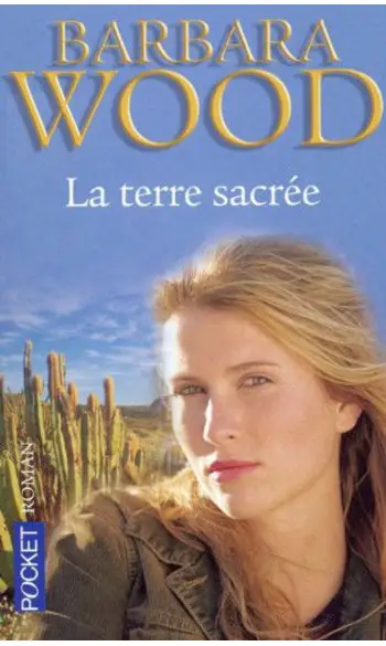 Terre sacrée ( Barbara wood )