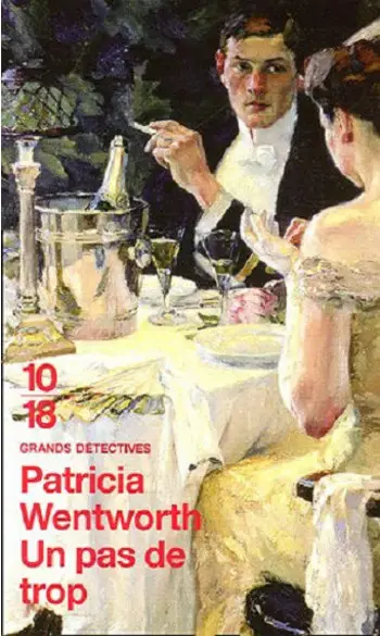 Un pas de trop ( Patricia wentworth )