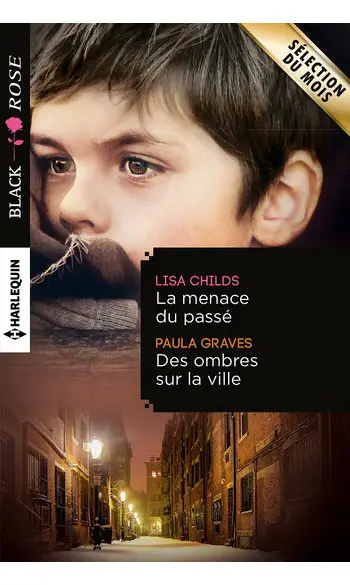 La menace du passé - Des ombres sur la v