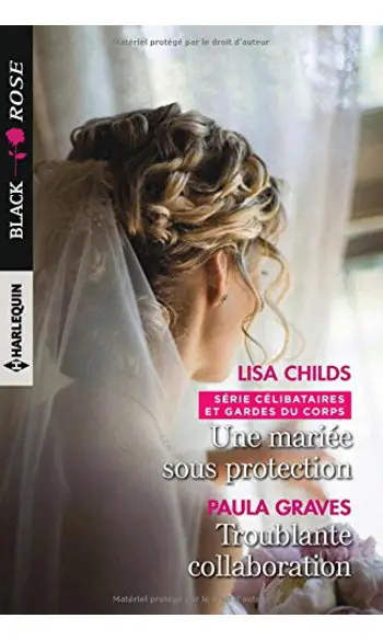 Une mariée sous protection - Troublante