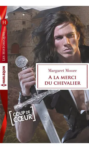 A la merci du chevalier ( Margaret Moore