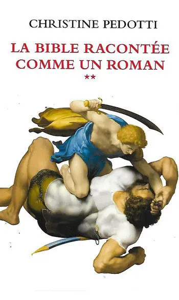 La Bible racontée comme un roman 2