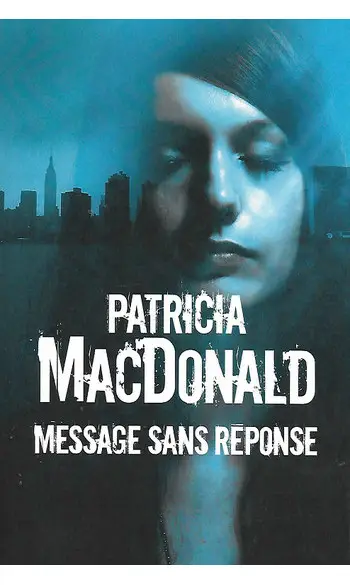 Message sans réponse ( P MacDonald )