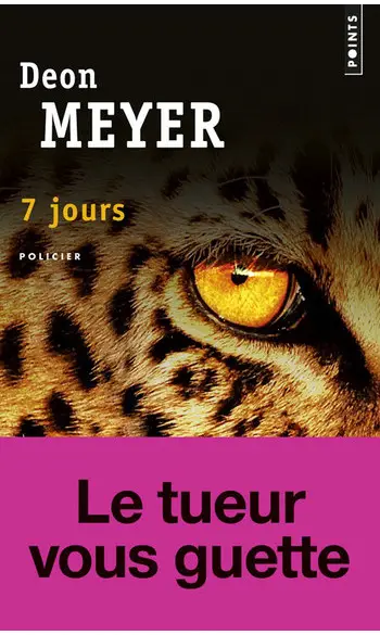 7 jours ( Deon Meyer )