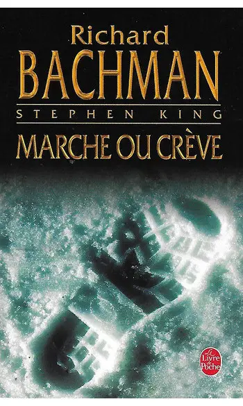 Marche ou crève ( Stephen King )