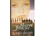 Cours du soir ( Maeve Binchy )