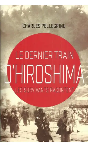 Le dernier train d'Hiroshima, les surviv