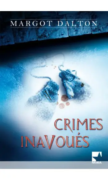 Crimes inavoués ( Margot dalton )