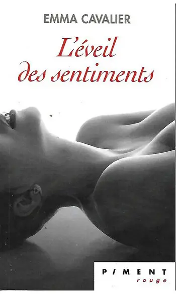 L'éveil des sentiments ( Emma Cavalier )
