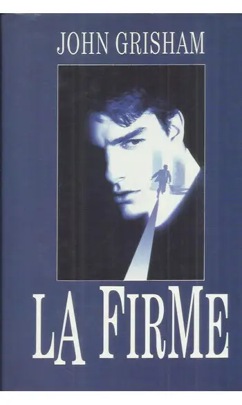 La firme ( John GRISHAM )