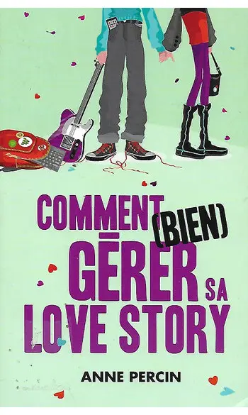 Comment (bien) gérer sa love story