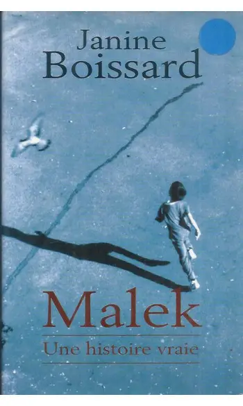 Malek ( Janine Boissard )