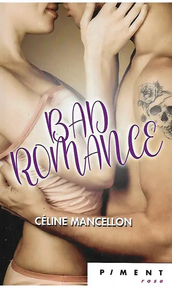 Bad romance ( Céline Mancellon )