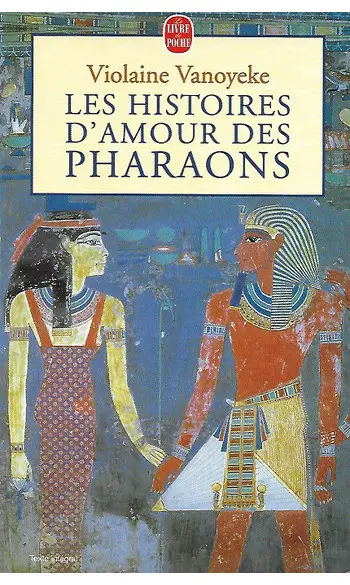 Les histoires d'amour des pharaons