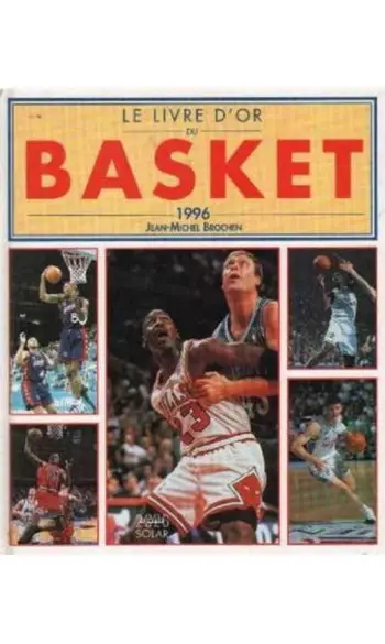 Le livre d'or du basket 1996 ( Brochen J
