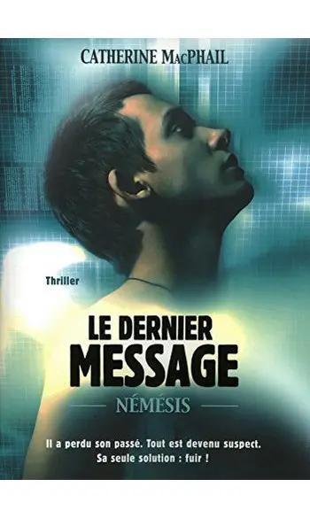 Nemesis : Le dernier message ( macphail