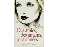 Des Amies, Des Amants, Des Années ( Lesl