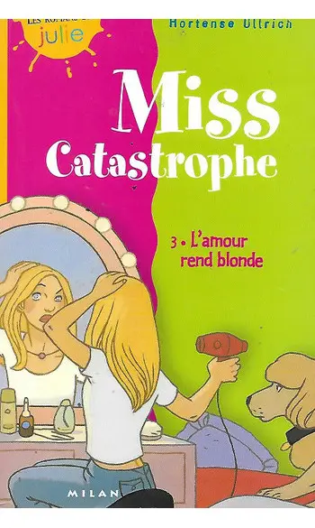 L'Amour rend blonde ( Hortense Ullrich )
