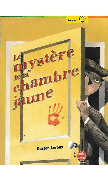 Le Mystère de la chambre jaune ( Leroux