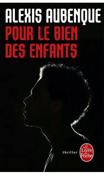 Pour le bien des enfants ( A Aubenque )